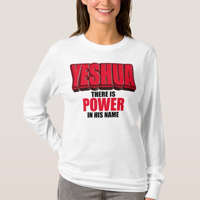 Camiseta Poder de Yeshua em seu nome (Frente)