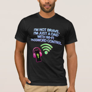 Camiseta Poder do WiFi do Papai - Não Sou Corajoso, Sou Int