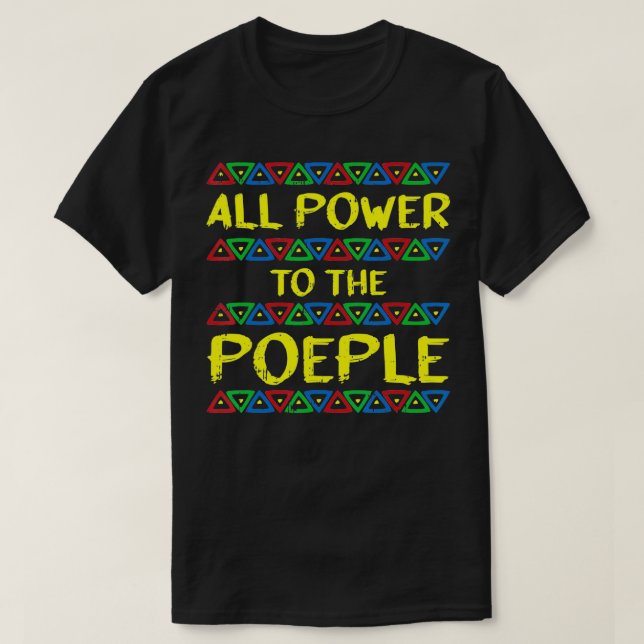 Camiseta Poder Para A História Negra Das Pessoas Americana  (Frente do Design)