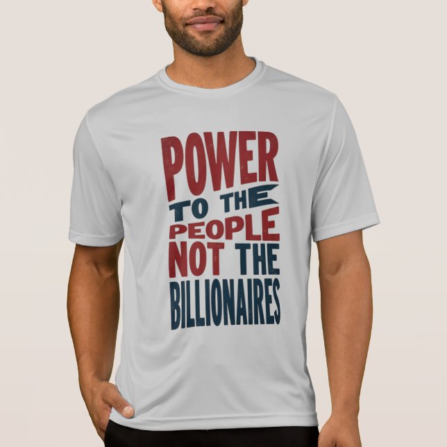 Camiseta Poder para as Pessoas, não para os ricos - Slogan  (Frente)