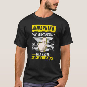 Camiseta Poderá falar espontaneamente sobre galinhas de sed