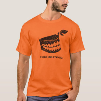 Camiseta Poderia ter sido um dental mais mau