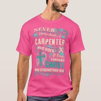 Camiseta Poderoso carpinteiro através do Cristo