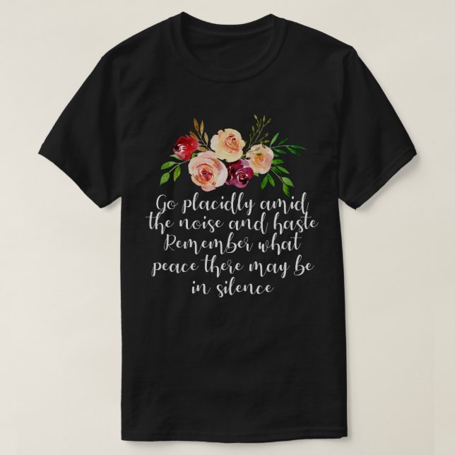 Camiseta Poema de Desiderata sobre Paz e Calma (Frente do Design)