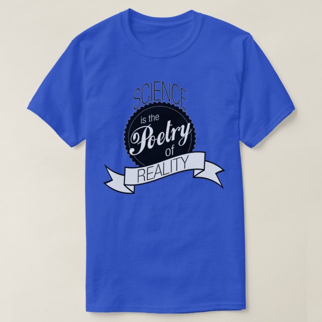 Camiseta Poesia da Ciência das canecas da Realidade (Frente do Design)