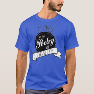 Camiseta Poesia da Ciência das canecas da Realidade