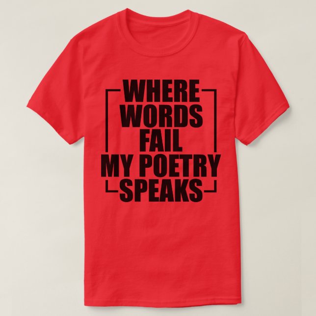 Camiseta Poesia Onde as palavras falham minha poesia fala (Frente do Design)
