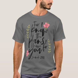 Camiseta Pois eu sei os planos que tenho para você Floral 2
