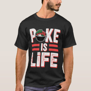 Camiseta Poke é Vida Apaixonado por Comida de Peixe Cru Des