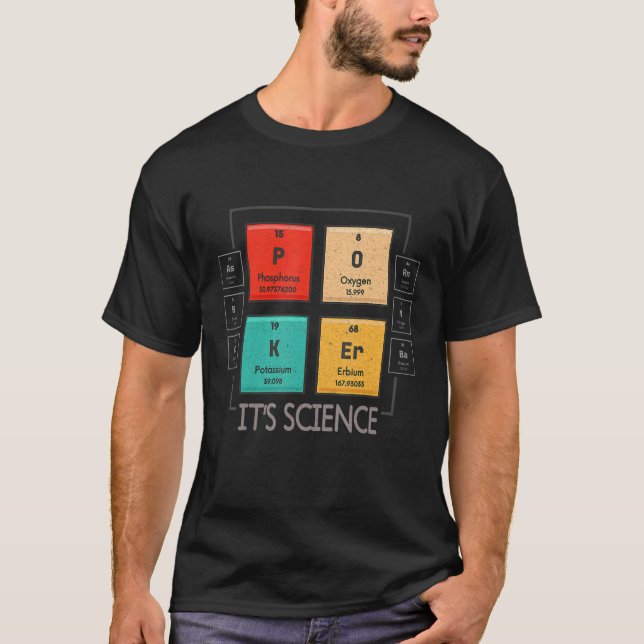 Camiseta Poker It's Science Casino Bluff Card Game Poker Ga (Frente)