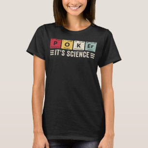 Camiseta Poker It's Science Casino Chips Poker Game Card P