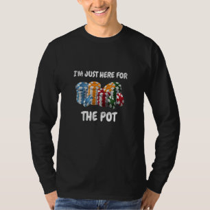 Camiseta Poker Jogando Eu Só Estou Aqui Para O Pote Design