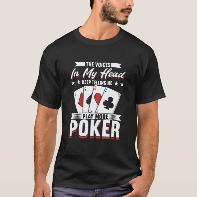 Camiseta Poker Player For Gambling   Me Play More Poker (Frente)