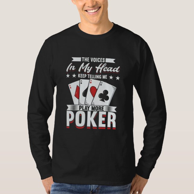 Camiseta Poker Player For Gambling   Me Play More Poker (Frente)