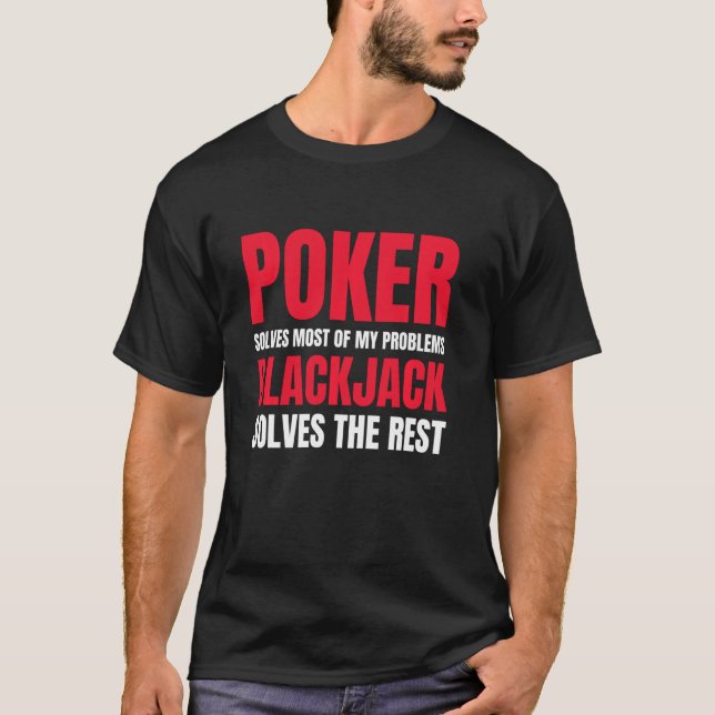 Camiseta Poker Resolve A Maioria Dos Meus Problemas Resolve (Frente)