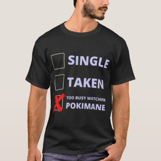 Camiseta Pokimane Funny Solteiro Tirada