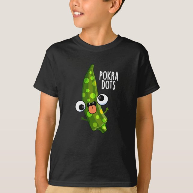 Camiseta Pokra Dots Engraçado Okra Pun Dark BG (Frente)