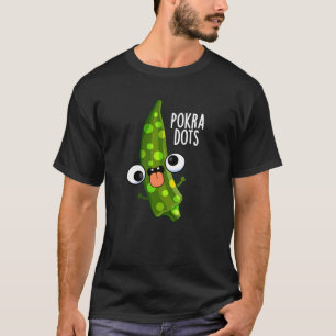 Camiseta Pokra Dots Engraçado Okra Pun Dark BG
