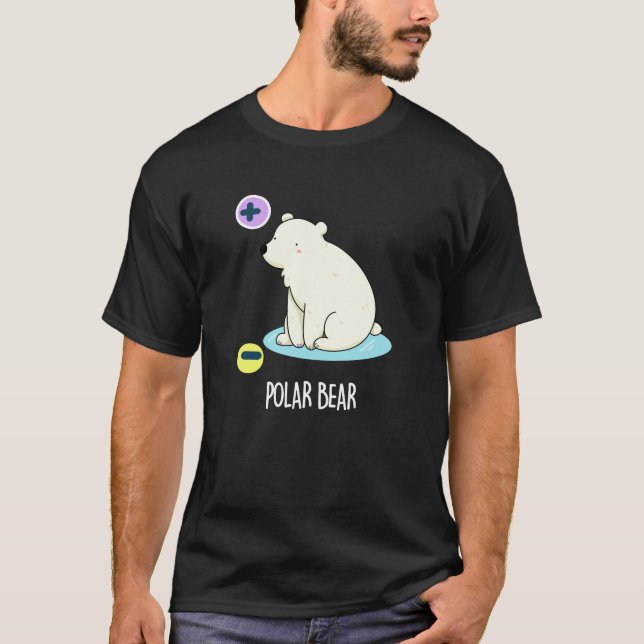 Camiseta Polar Bear Funny Science Pun Dark BG (Frente)