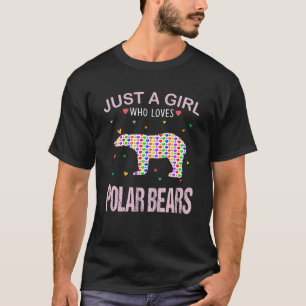 Camiseta Polar Bears Amava Meninas Apenas Uma Menina Que Am