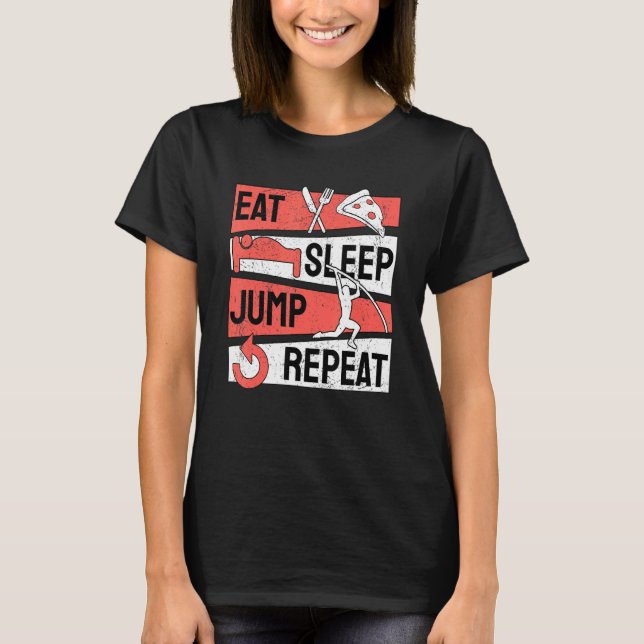 Camiseta Pole Vault Vaulter Coma Salto de Sono Repetir (Frente)