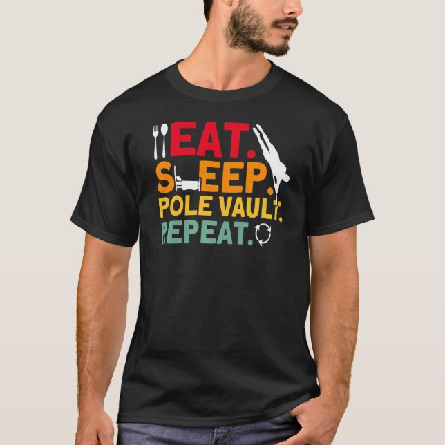 Camiseta Pole Vaulting Pole vault Repeat Pole Vault   (Frente)