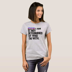 Camiseta Políamória - Quem eu sou não é determinado por