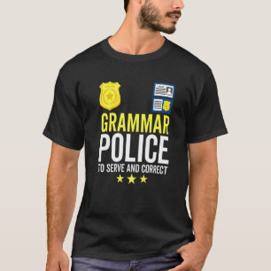 Camiseta Polícia De Gramática Para Servir E Corrigir O Ensi