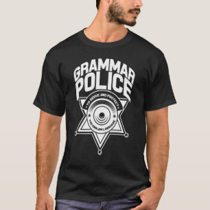 Camiseta Polícia De Gramática Para Servir E Proteger A Ingl