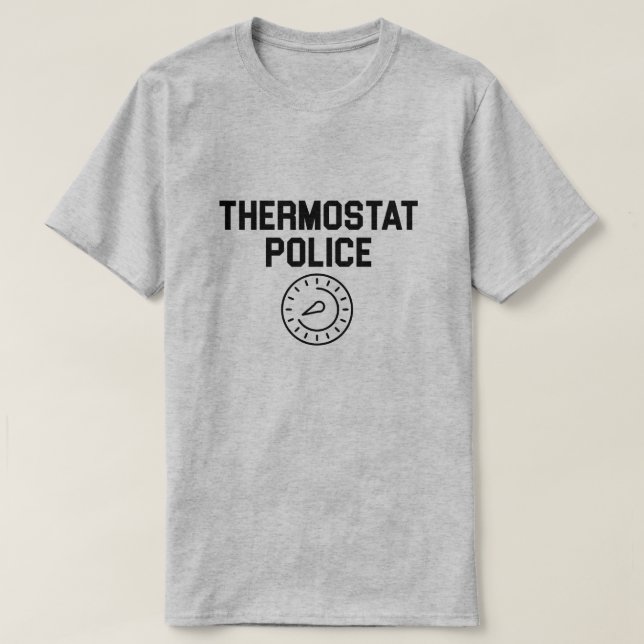 Camiseta Polícia do Termostato (Frente do Design)