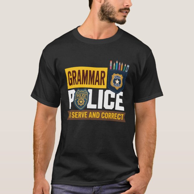 Camiseta Polícia Gramatical Para Servir E Corrigir Aluno Pr (Frente)
