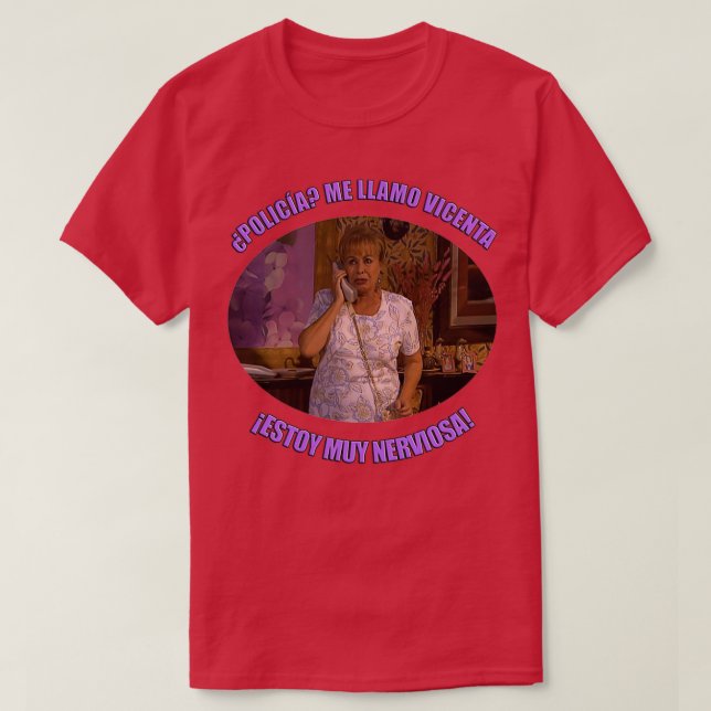 Camiseta Policial Meu nome é Vicenta Eu estou muito nervoso (Frente do Design)