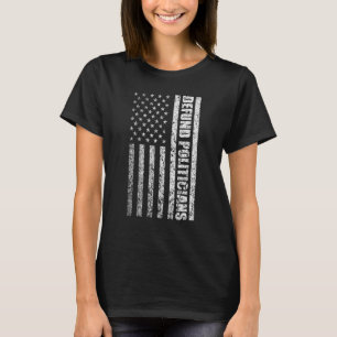Camiseta Políticos Defensores Anti-Libertarians Governos Po