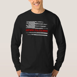 Camiseta Políticos Defensores Da Linha Vermelha Afastaram B