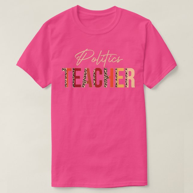 Camiseta Politics Teacher leopard Fall Autumn Lovers Thanks (Frente do Design)