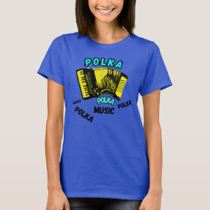 Camiseta PolKa Polka Polka com uma Música Acordeão
