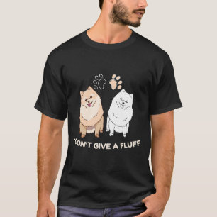 Camiseta Pom Pomeraniano Eu Não Dou Um Engraçado