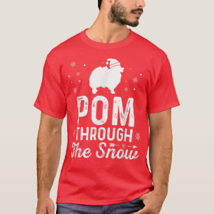 Camiseta POM through the snow Funny Christmas New Year Dog