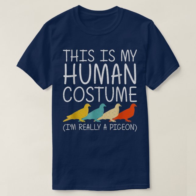 Camiseta Pombo Este É O Meu Costume Humano (Frente do Design)