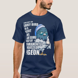 Camiseta Pombo sempre cansado com