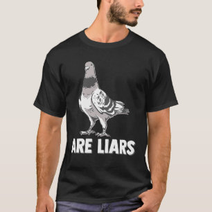Camiseta Pombos São Mentirosos Não São Espiões Reais Pássar
