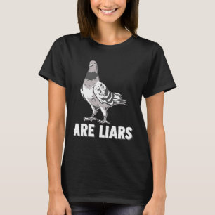 Camiseta Pombos São Mentirosos Não São Espiões Reais Pássar
