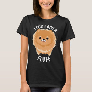 Camiseta Pomerânia Eu Não Dou Um Fluxo