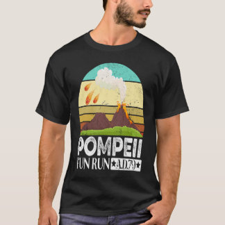 Camiseta Pompeii Eruption Of Mount Vesuvius In 79 Fun Run 7