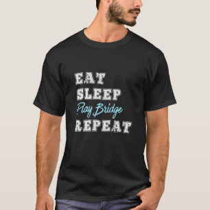 Camiseta Ponte Engraçada Jogando Cartão Comendo Sono Repeti