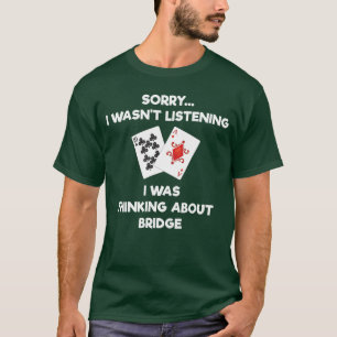 Camiseta Ponte Ponte de Cartão Engraçado Ouça amigos