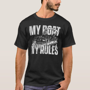 Camiseta Pontoon Meu Barco Minhas Regras - Barco de Lago Po