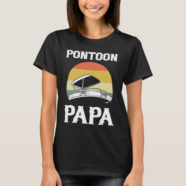 Camiseta Pontoon Papa Pontoon Boating Boat Captain (Frente)