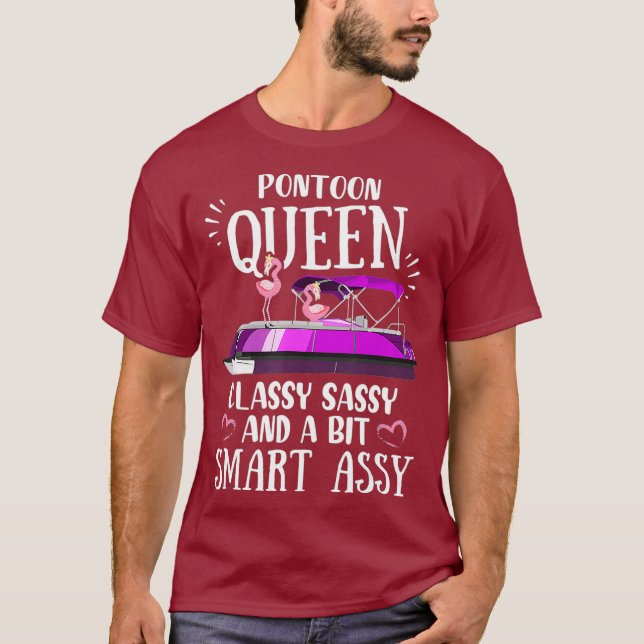 Camiseta Pontoon Queen Classy Sassy E Um Bit Smart Assy (Frente)