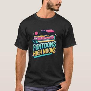 Camiseta Pontoons E Noons Altos Engraçados Memória De Barco